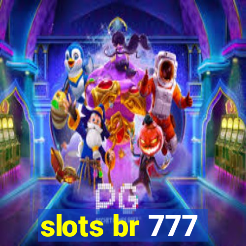 slots br 777